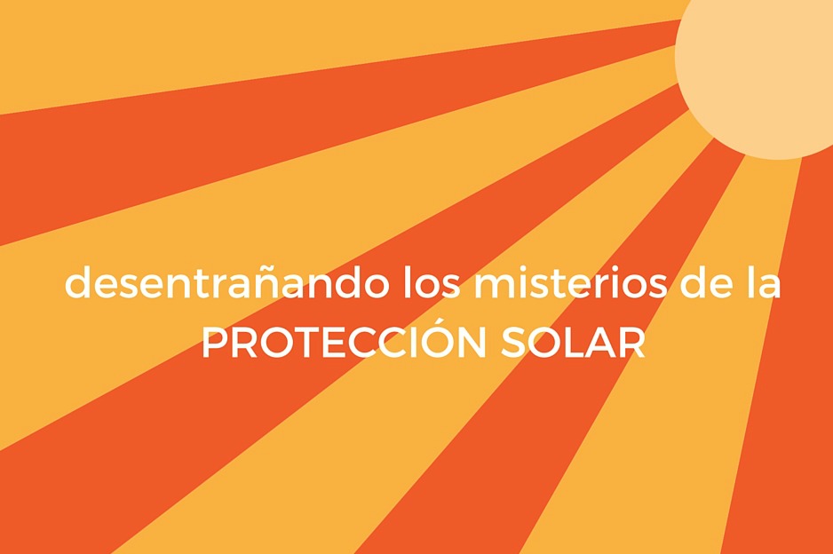 proteccion solar como funciona